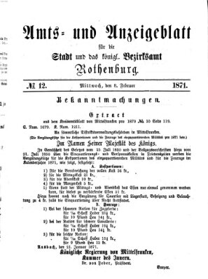 Amts- und Anzeigenblatt für die Stadt und das Königl. Bezirksamt Rothenburg Mittwoch 8. Februar 1871