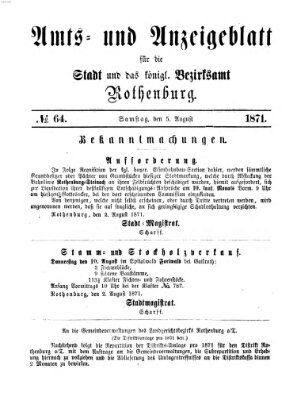 Amts- und Anzeigenblatt für die Stadt und das Königl. Bezirksamt Rothenburg Samstag 5. August 1871