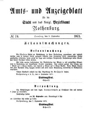 Amts- und Anzeigenblatt für die Stadt und das Königl. Bezirksamt Rothenburg Samstag 9. September 1871