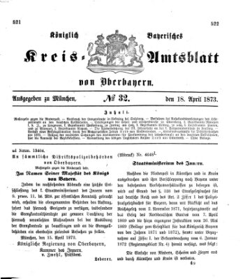 Königlich-bayerisches Kreis-Amtsblatt von Oberbayern (Münchner Intelligenzblatt) Freitag 18. April 1873