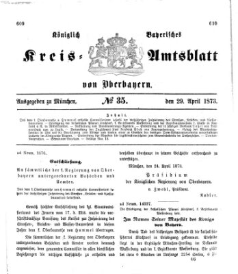 Königlich-bayerisches Kreis-Amtsblatt von Oberbayern (Münchner Intelligenzblatt) Dienstag 29. April 1873