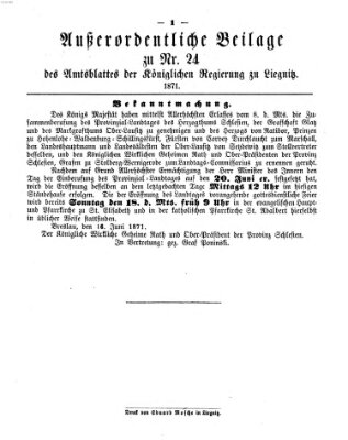 Amts-Blatt der Preußischen Regierung zu Liegnitz Samstag 17. Juni 1871