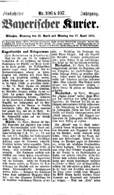 Bayerischer Kurier Montag 17. April 1871