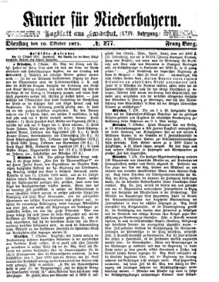 Kurier für Niederbayern Dienstag 10. Oktober 1871