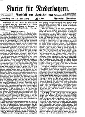 Kurier für Niederbayern Samstag 10. Mai 1873