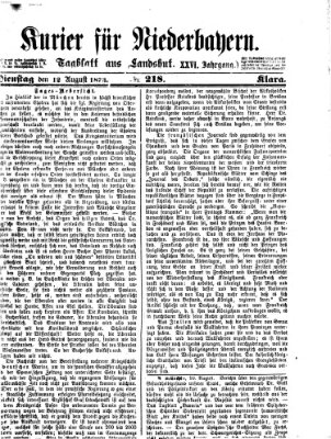 Kurier für Niederbayern Dienstag 12. August 1873