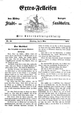 Extra-Felleisen (Würzburger Stadt- und Landbote) Dienstag 2. Mai 1871