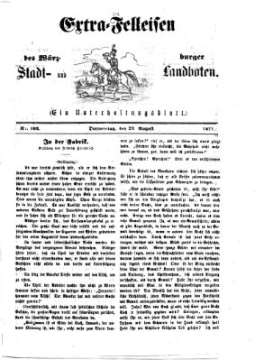 Extra-Felleisen (Würzburger Stadt- und Landbote) Donnerstag 24. August 1871