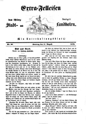 Extra-Felleisen (Würzburger Stadt- und Landbote) Sonntag 11. August 1872