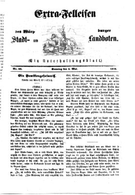 Extra-Felleisen (Würzburger Stadt- und Landbote) Sonntag 4. Mai 1873