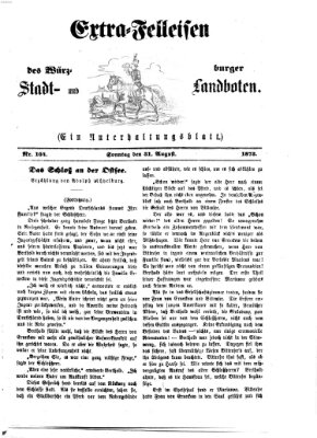 Extra-Felleisen (Würzburger Stadt- und Landbote) Sonntag 31. August 1873