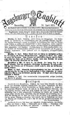Augsburger Tagblatt Donnerstag 24. April 1873