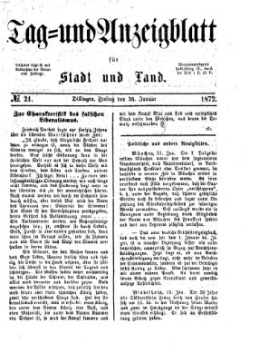 Tag- und Anzeigblatt für Stadt und Land (Tagblatt für die Städte Dillingen, Lauingen, Höchstädt, Wertingen und Gundelfingen) Freitag 26. Januar 1872