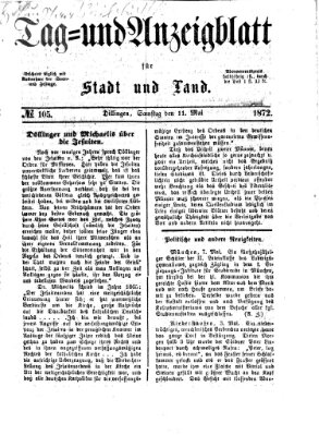 Tag- und Anzeigblatt für Stadt und Land (Tagblatt für die Städte Dillingen, Lauingen, Höchstädt, Wertingen und Gundelfingen) Samstag 11. Mai 1872