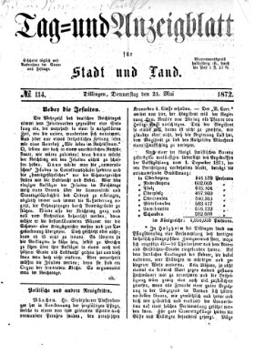 Tag- und Anzeigblatt für Stadt und Land (Tagblatt für die Städte Dillingen, Lauingen, Höchstädt, Wertingen und Gundelfingen) Donnerstag 23. Mai 1872