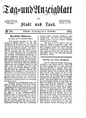 Tag- und Anzeigblatt für Stadt und Land (Tagblatt für die Städte Dillingen, Lauingen, Höchstädt, Wertingen und Gundelfingen) Donnerstag 5. September 1872