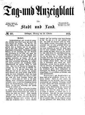 Tag- und Anzeigblatt für Stadt und Land (Tagblatt für die Städte Dillingen, Lauingen, Höchstädt, Wertingen und Gundelfingen) Montag 20. Oktober 1873