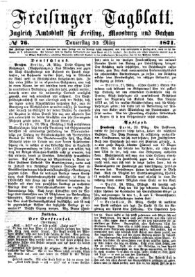 Freisinger Tagblatt (Freisinger Wochenblatt) Donnerstag 30. März 1871
