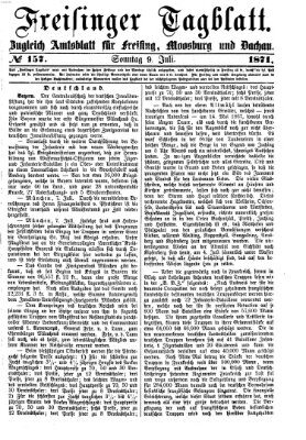 Freisinger Tagblatt (Freisinger Wochenblatt) Sonntag 9. Juli 1871