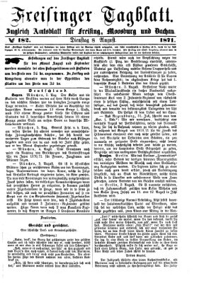Freisinger Tagblatt (Freisinger Wochenblatt) Dienstag 8. August 1871