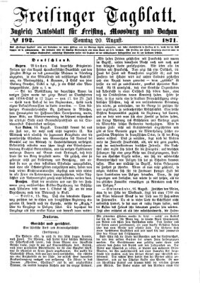 Freisinger Tagblatt (Freisinger Wochenblatt) Sonntag 20. August 1871