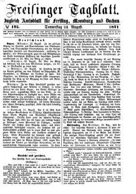 Freisinger Tagblatt (Freisinger Wochenblatt) Donnerstag 24. August 1871