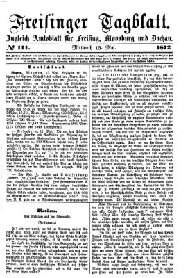 Freisinger Tagblatt (Freisinger Wochenblatt) Mittwoch 15. Mai 1872