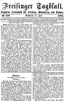 Freisinger Tagblatt (Freisinger Wochenblatt) Mittwoch 19. Juni 1872