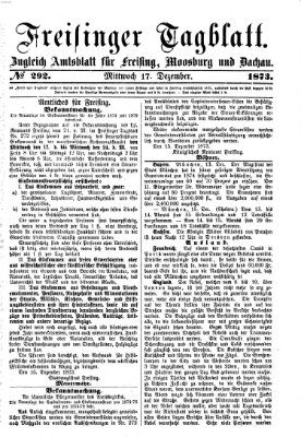 Freisinger Tagblatt (Freisinger Wochenblatt) Mittwoch 17. Dezember 1873