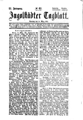 Ingolstädter Tagblatt Dienstag 14. März 1871