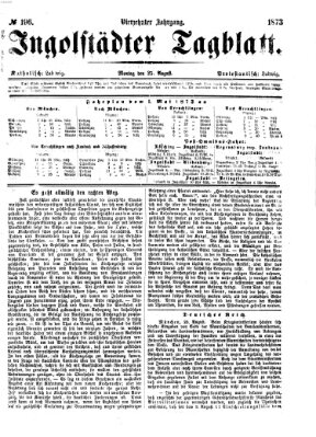 Ingolstädter Tagblatt Montag 25. August 1873