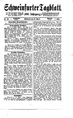 Schweinfurter Tagblatt Mittwoch 12. April 1871