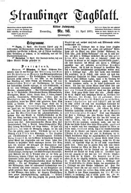 Straubinger Tagblatt Donnerstag 13. April 1871