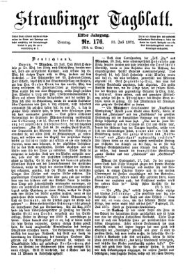 Straubinger Tagblatt Sonntag 30. Juli 1871