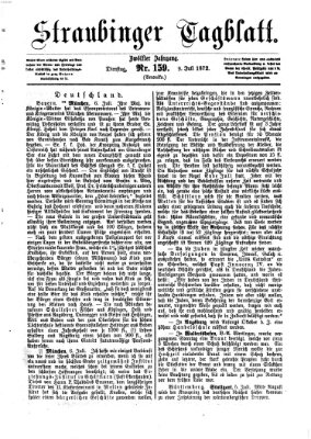 Straubinger Tagblatt Dienstag 9. Juli 1872
