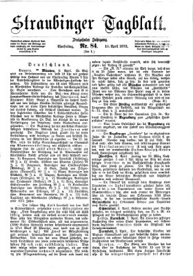 Straubinger Tagblatt Donnerstag 10. April 1873
