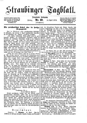 Straubinger Tagblatt Freitag 18. April 1873
