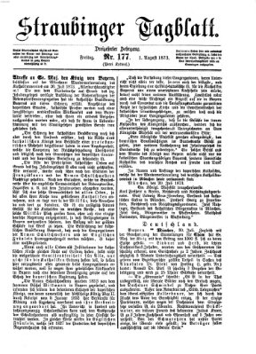 Straubinger Tagblatt Freitag 1. August 1873