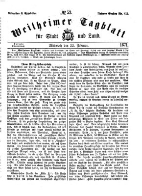 Weilheimer Tagblatt für Stadt und Land Mittwoch 22. Februar 1871