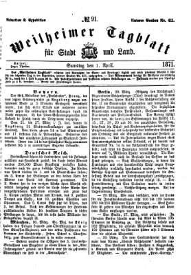Weilheimer Tagblatt für Stadt und Land Samstag 1. April 1871