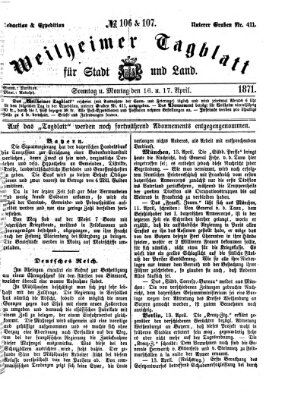Weilheimer Tagblatt für Stadt und Land Montag 17. April 1871