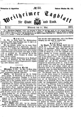 Weilheimer Tagblatt für Stadt und Land Mittwoch 31. Mai 1871