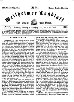 Weilheimer Tagblatt für Stadt und Land Sonntag 23. Juni 1872