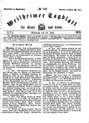 Weilheimer Tagblatt für Stadt und Land Mittwoch 26. Juni 1872