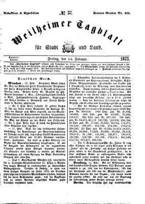 Weilheimer Tagblatt für Stadt und Land Freitag 14. Februar 1873