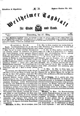 Weilheimer Tagblatt für Stadt und Land Donnerstag 27. März 1873