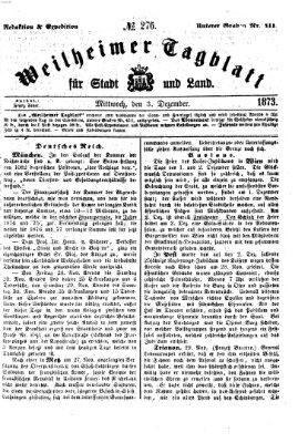 Weilheimer Tagblatt für Stadt und Land Mittwoch 3. Dezember 1873