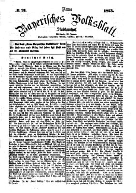 Neues bayerisches Volksblatt Mittwoch 22. Januar 1873