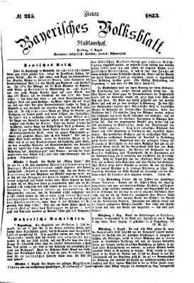 Neues bayerisches Volksblatt Freitag 8. August 1873