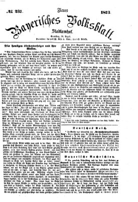 Neues bayerisches Volksblatt Samstag 30. August 1873
